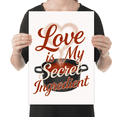 thumbnail image 2 of Love is My Secret Ingredient - Family Cooking Enthusiast - 13x19 Poster Print, 2 of 4