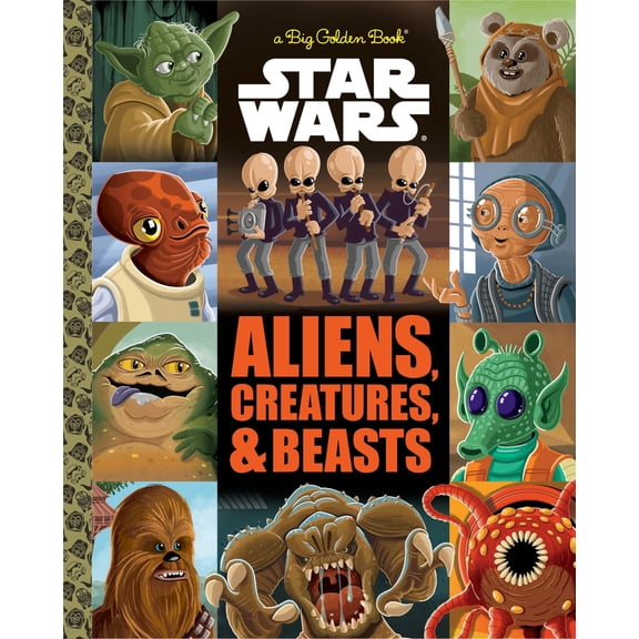 Pre-Owned The Big Golden Book of Aliens, Creatures, and Beasts (Star Wars) (Hardcover) 073643691X 9780736436915