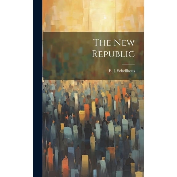 The New Republic (Hardcover)