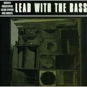 Lead With The Bass
