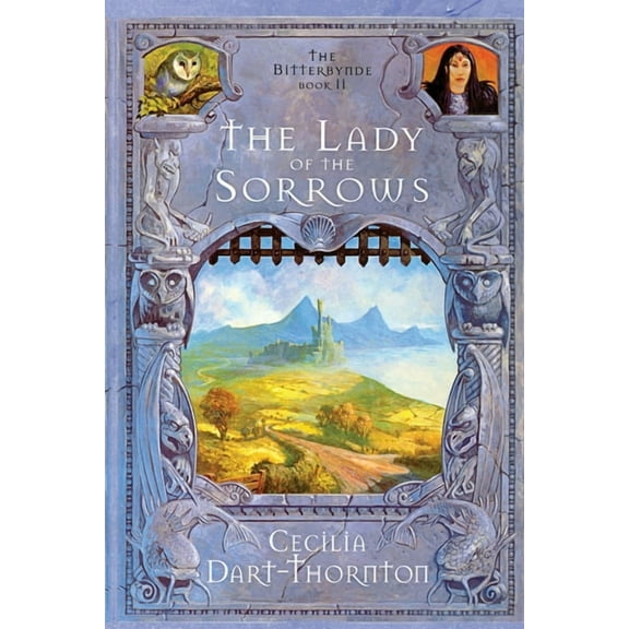 Bitterbynde Trilogy The Lady of the Sorrows - Special Edition: The Bitterbynde Book #2, Book 2, (Paperback)