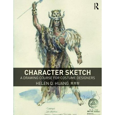 Character Sketch : A Drawing Course for Costume Designers