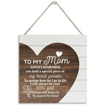 Daughter To Mom Gift, Mother's Day Gift for Mom, Mom Birthday Gifts from Daughter, Wooden Plaque Heart Sign with Sentimental Quotes - No Matter How Far I Go In Life I will Be Your Little Girl