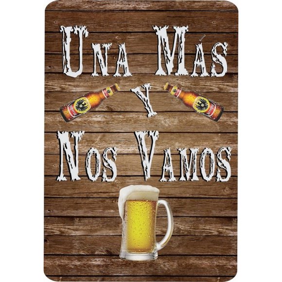 Una Mas Y Nos Vamos Photo Parking Sign