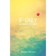 thumbnail image 1 of Pre-Owned If Only: Letting Go of Regret Paperback, 1 of 1