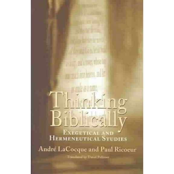 Thinking Biblically: Exegetical and Hermeneutical Studies, (Paperback)