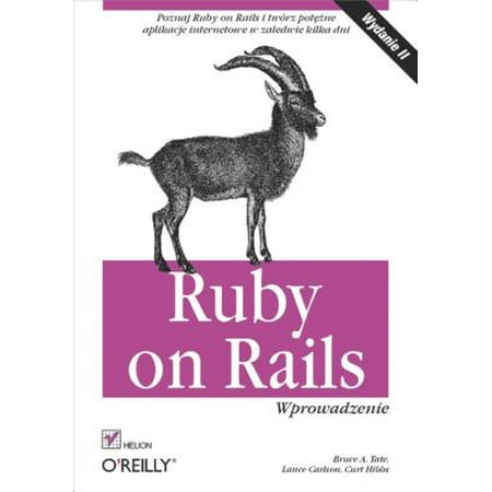 Ruby on Rails. Wprowadzenie. Wydanie II - eBook