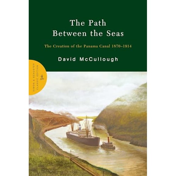 Pre-Owned The Path Between the Seas: The Creation of the Panama Canal, 1870-1914 Hardcover