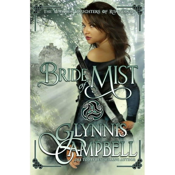 The Warrior Daughters of Rivenloch Bride of Mist, Book 3, (Paperback)