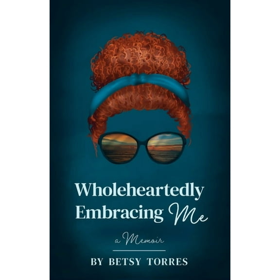 Wholeheartedly Embracing Me, (Paperback)