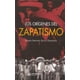 thumbnail image 1 of LOS ORIGENES DEL ZAPATISMO SIGLO XXI EDITORES FELIPE ARTURO AVILA ESPINOSA, 1 of 2