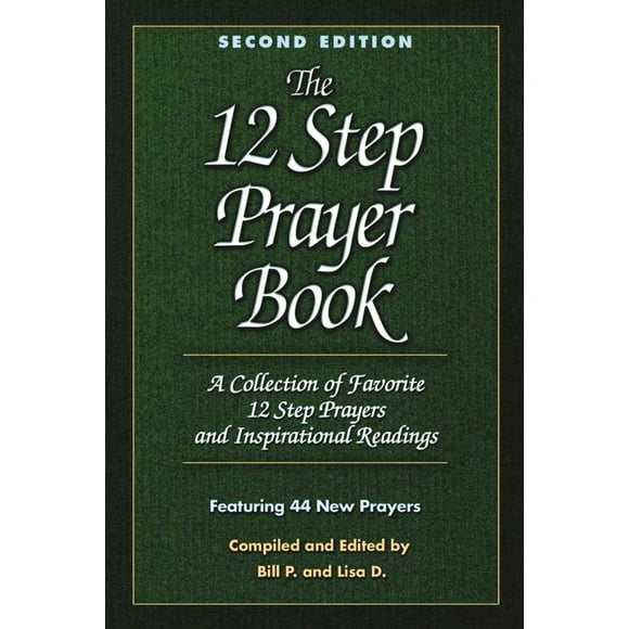 Twelve Step Prayer Book, Lisa D., Bill P. Paperback