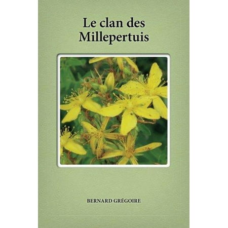 Le Clan Des Millepertuis (Français)