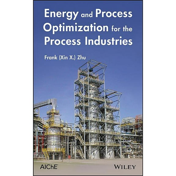 Energy and Process Optimization for the Process Industries, (Hardcover)