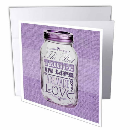 3dRose Mason Jar on Burlap Print Purple - The Best Things in Life are Made with Love - Gifts for the Cook, Greeting Cards, 6 x 6 inches, set of