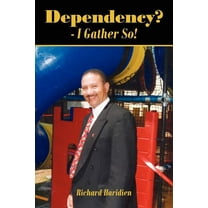 Dependency? : I Gather So!