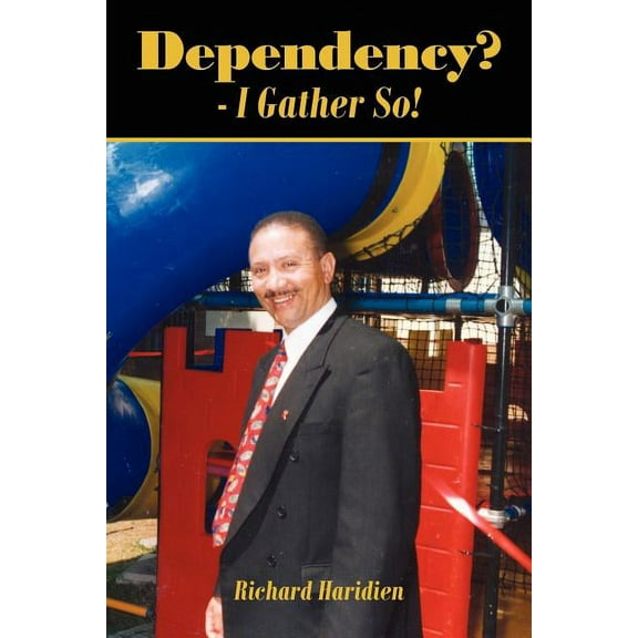 Dependency? : I Gather So!