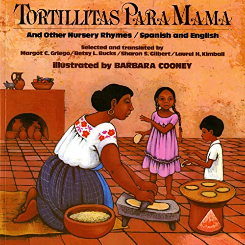 Pre-Owned Tortillitas Para Mama: And Other Nursery Rhymes, Spanish and English (Paperback) 0805003177 9780805003178