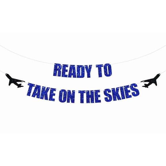 Ready to Take On the Skies Banner, 2025 Pilot Graduation Party Decoration Supplies, So Proud of You, Congrats Pilot Banner Blue & Black Glitter
