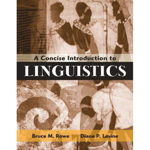 Pre-Owned A Concise Introduction to Linguistics (Paperback) 0205446159 9780205446155