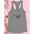 thumbnail image 3 of Love You Mom Minimalistic Racerback Tank Women -Image by Shutterstock, Female XX-Large, 3 of 4