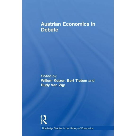 Routledge Studies in the History of Econ Austrian Economics in Debate, (Paperback)