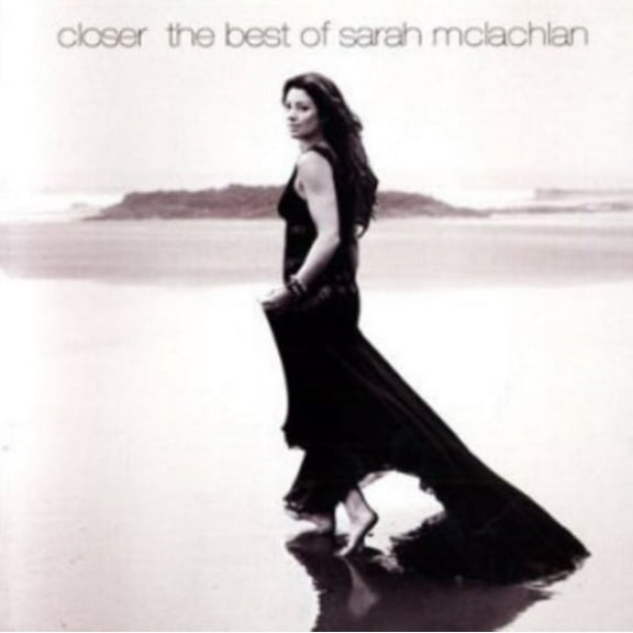 Sarah Mclachlan - Closer: The Best Of Sarah Mclachlan [CD]