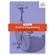 Pre-Owned Android Programming: The Big Nerd Ranch Guide (Paperback) 0134706056 9780134706054