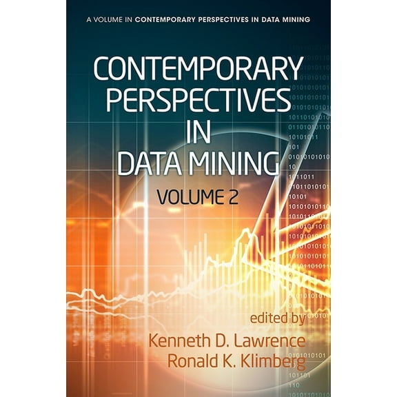 Contemporary Perspectives in Data Mining Contemporary Perspectives in Data Mining, Book 2, (Hardcover)