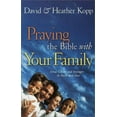 thumbnail image 1 of Pre-Owned Praying the Bible with Your Family (Hardcover) 1578563844 9781578563845, 1 of 1