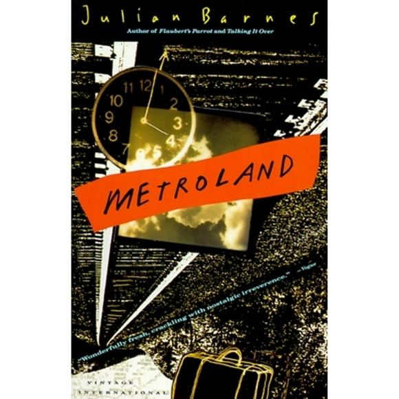 Pre-Owned Metroland (Paperback 9780679736080) by Julian Barnes