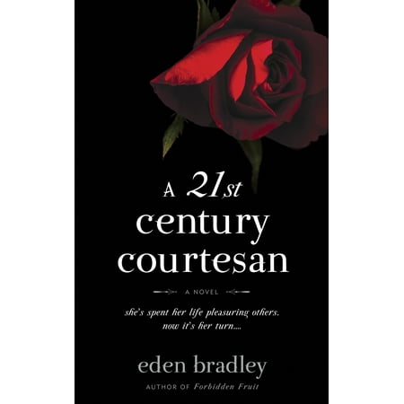 A 21st Century Courtesan : A Novel (Best Crime Novels 21st Century)
