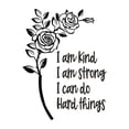 thumbnail image 2 of Home Wall Decal - I am Strong I can do Hard Things - Inspirational Motivational Design Cute Flower I am Kind positive Motivational Quote - Size: 24 In(W) x 30 In(H), 2 of 5