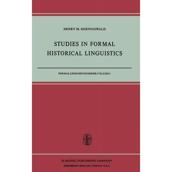 Formal Linguistics Studies in Formal Historical Linguistics, Book 3, (Hardcover)