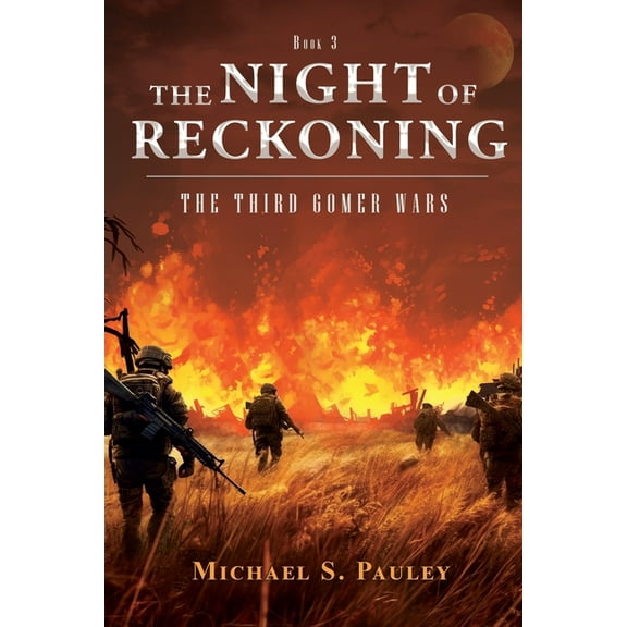 The Night of Reckoning: The Third Gomer Wars, (Paperback)