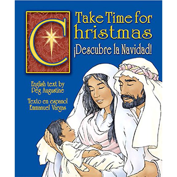 Pre-Owned Take Time for Christmas (Descubre la Navidat!) (English and Spanish Edition), 9780687495764, 0687495768, Paperback, Bilingual edition