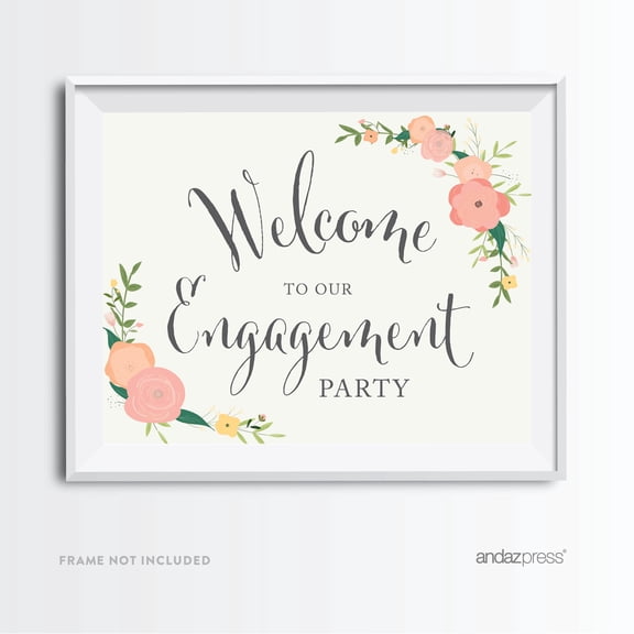 Koyal Wholesale Floral Roses Welcome to Our Engagement Party Sign 8.5x11