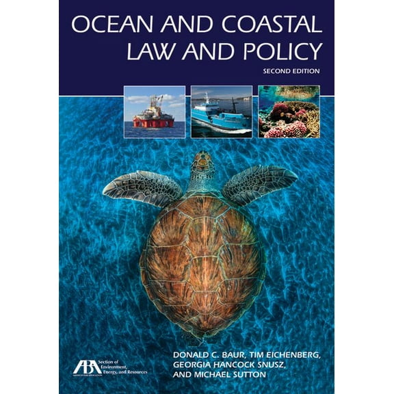 Ocean and Coastal Law and Policy, Second Edition, (Paperback)