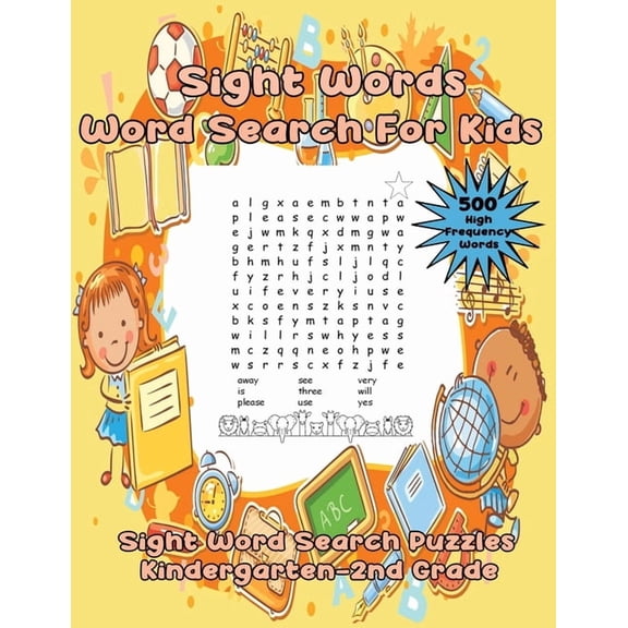Sight Word Word Search Book Sight Words Word Search For Kids: 75 Sight Word Search Puzzles Kindergarten-Second Grade, Book 1, (Paperback)