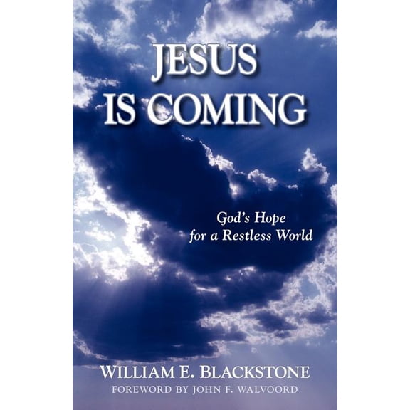 Jesus Is Coming: God's Hope for a Restless World, (Paperback)