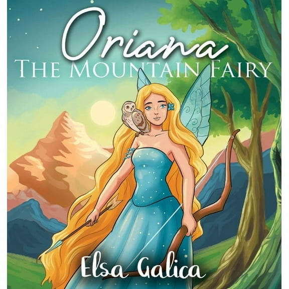 Oriana the Mountain Fairy, (Hardcover)
