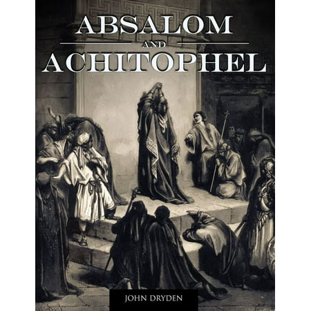 Absalom And Achitophel Ebook Walmart Com