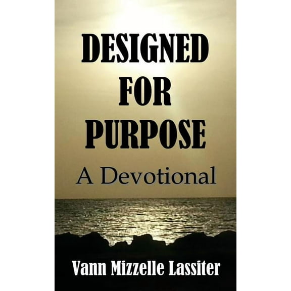 Designed for Purpose: A Devotional (Paperback)