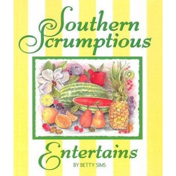 Pre-Owned Southern Scrumptious Entertains (Hardcover) 0965905314 9780965905312