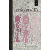 Explorations in Anthropology Hahalis and the Labour of Love: A Social Movement on Buka Island, (Paperback)