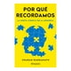 thumbnail image 1 of Libro Por Que Recordamos Tapa Blanda, Autor Charan Ranganath, Editorial Paidos Mexico, 1 of 3