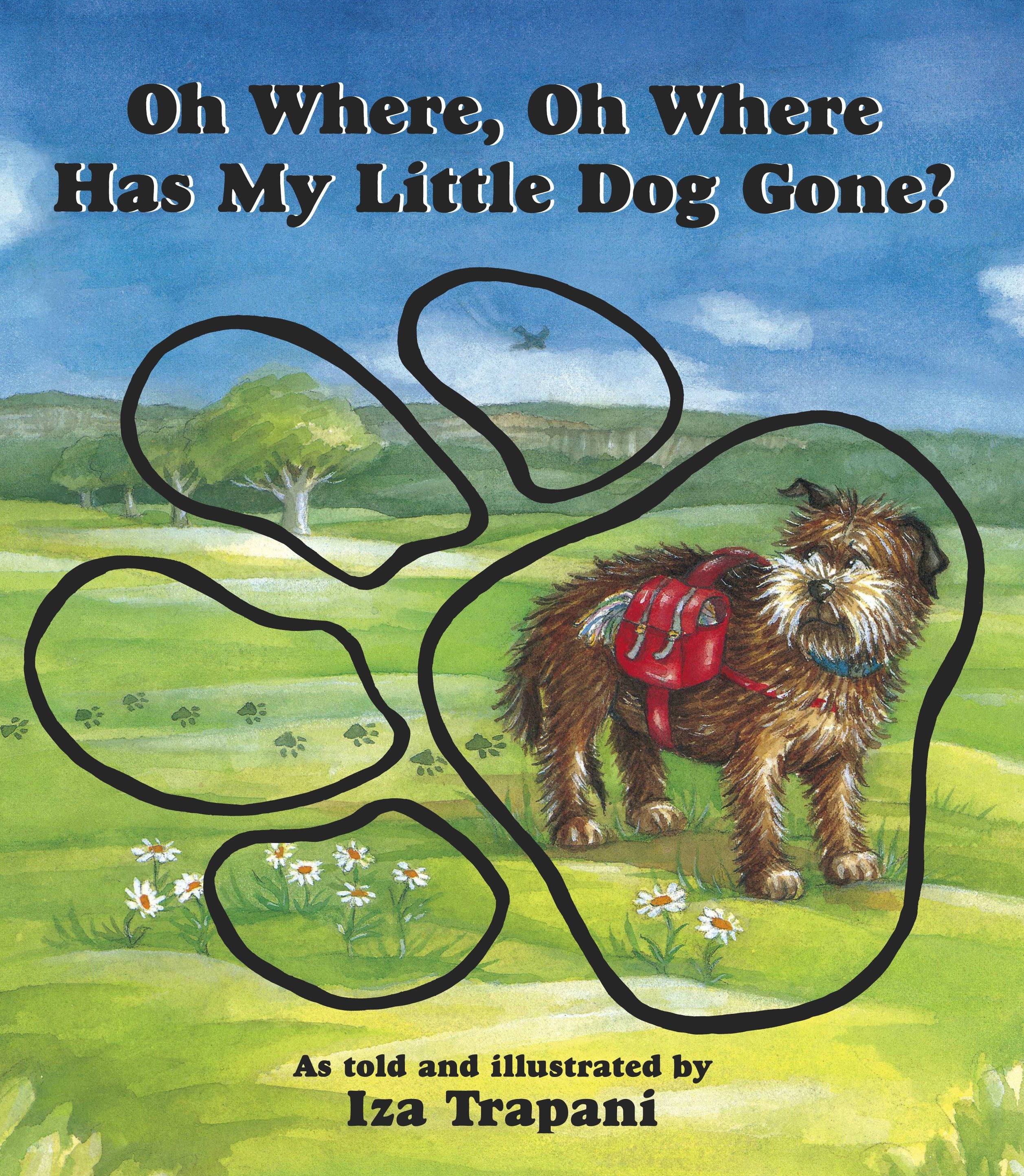 Iza Trapani's Extended Nursery Rhymes Oh Where, Oh Where Has My Little Dog Gone? (Paperback