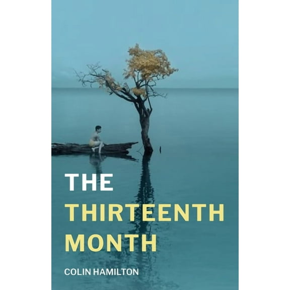 The Thirteenth Month, (Paperback)