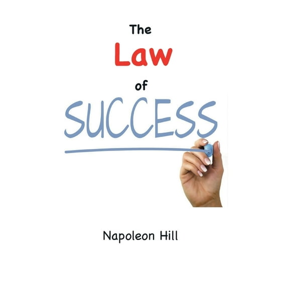 The Law of Success (1925 Original Edition), (Hardcover)