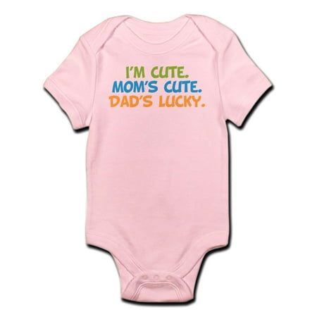

CafePress - I m Cute. Mom s Cute. Dad s Lucky. Funny Unique Ba - Baby Light Bodysuit